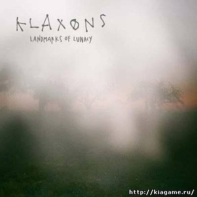 Рок-музыка » Klaxons - Landmarks of Lunacy [EP] (2010)
