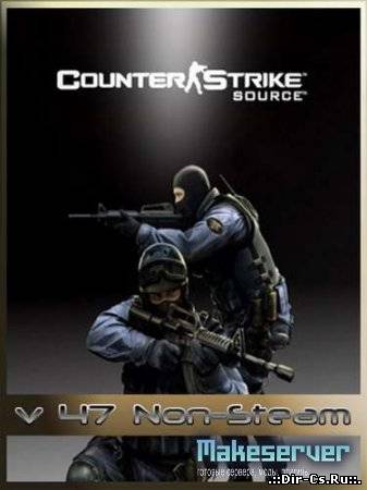 Counter-Strike: Source v.47 Non-Steam (2010/RUS/PC)